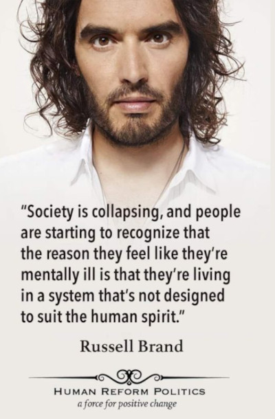 Russell brand says we are Mentally ill